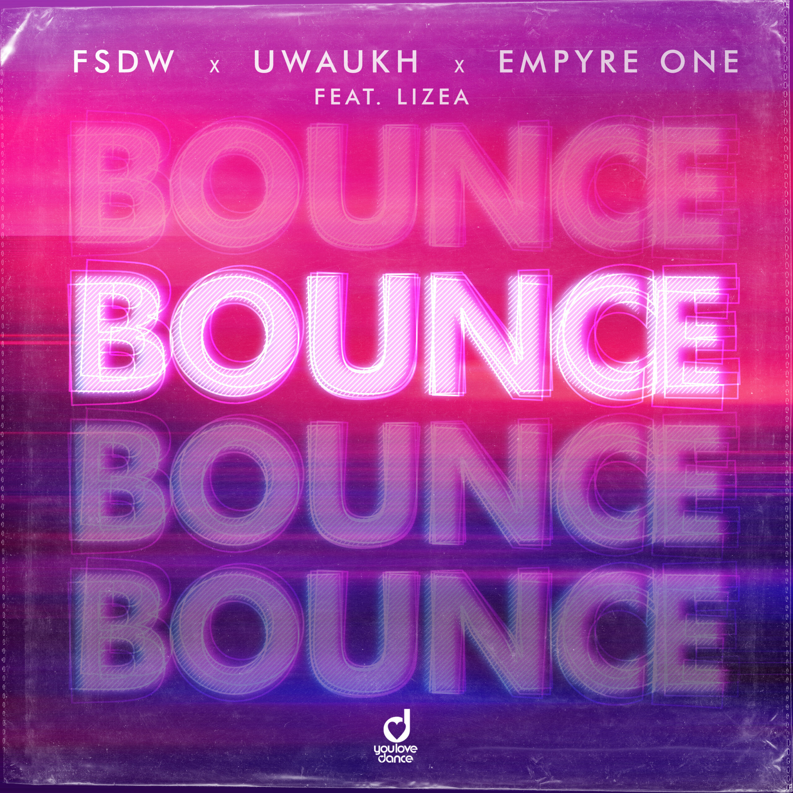 FSDW_Uwaukh_Empyre_One_feat_LIZEA_-_Bounce_FINAL